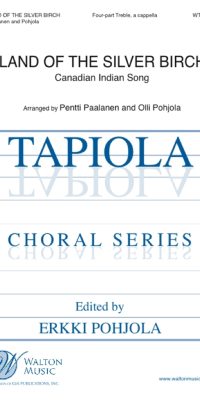 Land of the Silver Birch (4-Part Treble a cappella)
