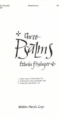 Edwin Fissinger: Praise the Lord (SATB)