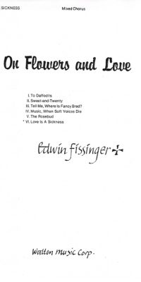 Edwin Fissinger: Love Is a Sickness (SATB)