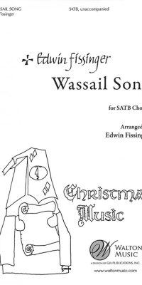 Wassail Song (SATB a Cappella)