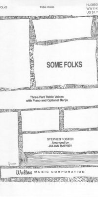 Foster: Some Folks (3 Part Treble)