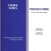 Freedom Is Coming (3 Part Treble)
