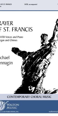 Michael Hennagin: Prayer of St. Francis (SATB)