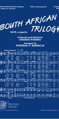 A South African Trilogy (Medley) (SATB a Cappella)