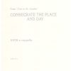 Edwin Fissinger: Consecrate the Place and Day (SATB a Cappella)