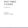 Edwin Fissinger: Past Three a Clock (SATB a Cappella)