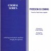 Freedom Is Coming (SAB a cappella)