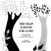 This Train Is Bound fuer Glory (2-part Vocal)