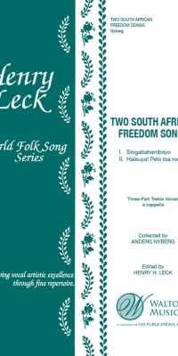 Two South African Freedom Songs (3-Part Treble a cappella)