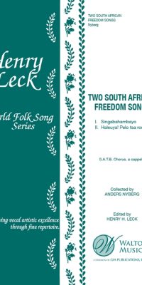 Two South African Freedom Songs (SATB a Cappella)