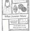 David A. Gerig: What Sweeter Music (SATB)