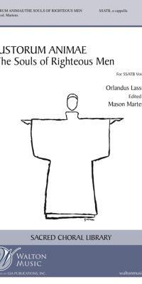 Orlando di Lasso: Justorum Animae (SSATB)