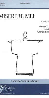 Lotti: Miserere Mei (SATB a Cappella)