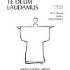 Mozart: Te Deum Laudamus (SATB)