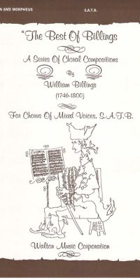 William Billings: Jargon and Morpheus (SATB a Cappella)