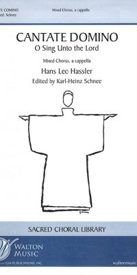 Hassler: Cantate Domino (SATB a Cappella)