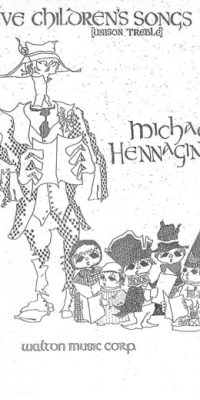 Michael Hennagin: Five Children's Songs (Collection) (Unison)