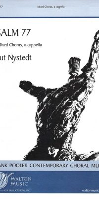 Knut Nystedt: Psalm 77 (SATB a Cappella)