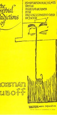 Norman Luboff: The Proverbial Contradictions of Life (Collection) (SATB a Cappella)