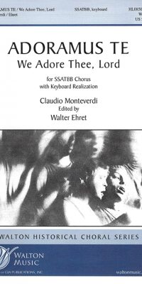 Claudio Monteverdi: Adoramus Te (SATB)