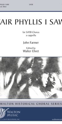 Fair Phyllis I Saw (SATB a Cappella)
