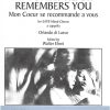 Orlando di Lasso: My Lonely Heart Remembers You (SATB)