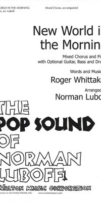 Roger Whittaker: New World in the Morning (SATB)
