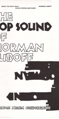 Norman Luboff: Sence You Went Away (SATB)