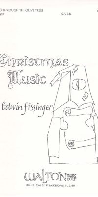 Edwin Fissinger: Wind Through the Olive Trees (SATB)