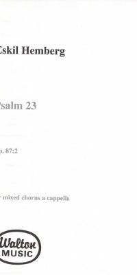 Eskil Hemberg: Psalm 23 (SATB a Cappella)