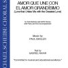 Paul Basler: Amor Que Une Con El Amor Grandisimo(Love That Unites Me with the Greatest Love) (SATB)