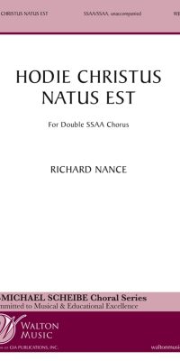 Richard Nance: Hodie Christus natus est(SSAA Double Choir a cappella) (SSAA Double Choir a cappella)