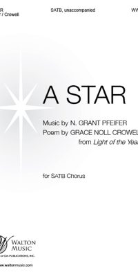 N. Grant Pfifuer: A Star (SATB a Cappella)