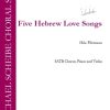 Five Hebrew Love Songs (Viool)