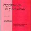 Freedom Is in Your Hand (SATB with Solo, a cappella)