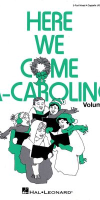 Here We Come A-Caroling - Vol. 2 Collection