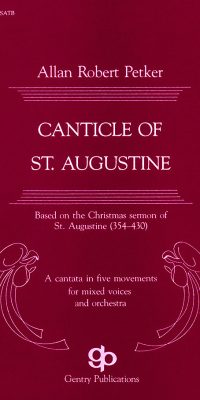 Canticle Of St. Augustine (SATB)