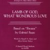 Lamb Of God What Wondrous Love (SATB)