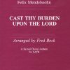 Ca Thy Burden Upon The Lord (SATB)