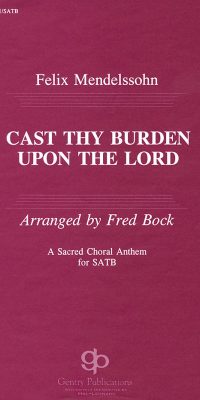 Ca Thy Burden Upon The Lord (SATB)