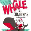 A Whale Of A Christmas Children's Musical