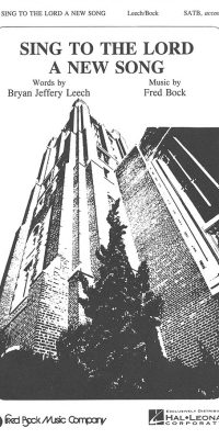 Sing To The Lord A New Song (SATB)