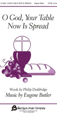 O God, Your Table Now Is Spread (SATB)