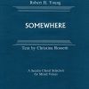 Somewhere (SATB)