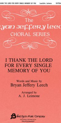 I Thank The Lord fuer Every Single Memory Of You (SATB)