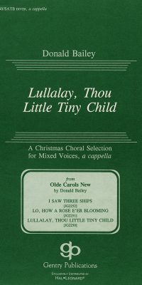 Lullalay, Thou Little Tiny Child (SATB)