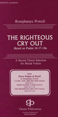 Righteous Cry Out, The (SATB)
