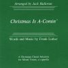 Christmas Is A-Comin' (SATB)