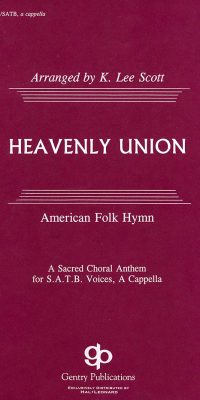 Heavenly Union (SATB)