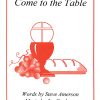 Come To The Table (SATB)